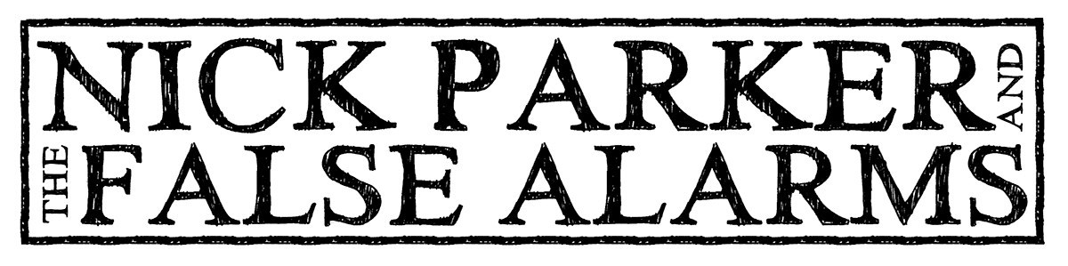 Nick Parker & The False Alarms